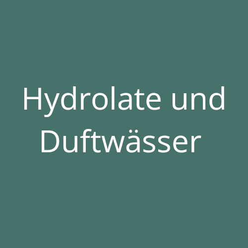 Hydrolate, Duftwässer